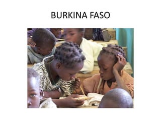BURKINA FASO
 