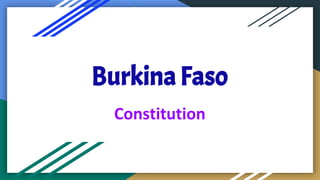 Burkina Faso
Constitution
 
