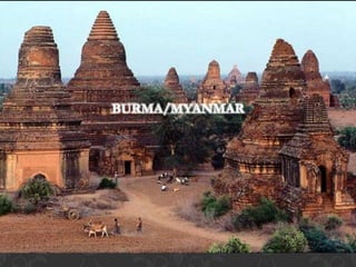 BURMA/MYANMAR
     Asia
 
