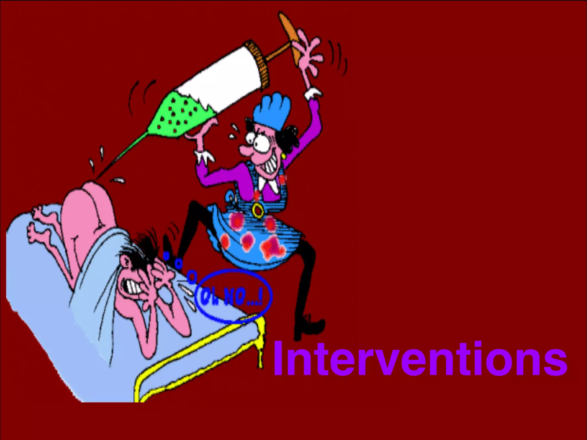 Interventions
 