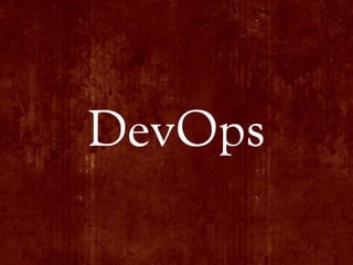 DevOps
 
