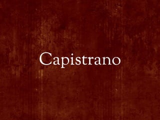 Capistrano
 