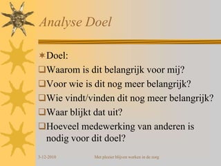 Als anderen onvoldoende meewerken