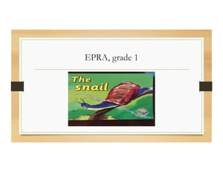 EPRA, grade 1
 