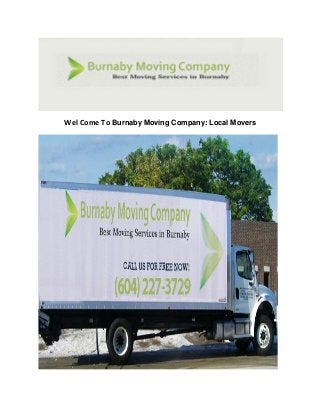 Wel Come To Burnaby Moving Company: Local Movers
 