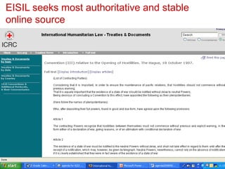 EISIL seeks most authoritative and stable
online source
 