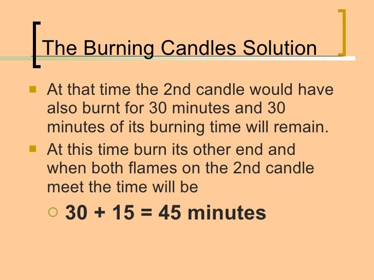 Burning candles puzzle