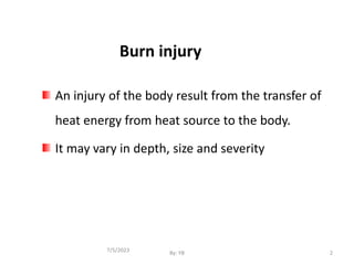 Burn injury for midwife.pptx