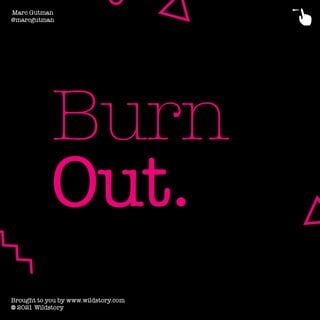 Burn Out Pink