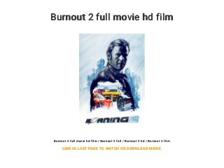 Burnout 2 full movie hd film
Burnout 2 full movie hd film / Burnout 2 full / Burnout 2 hd / Burnout 2 film
LINK IN LAST PAGE TO WATCH OR DOWNLOAD MOVIE
 