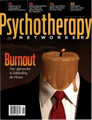Burnout Reconsidered: What Supershrinks Can Teach Us