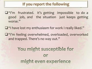 Do you seem not to receive enough support from the organization?  