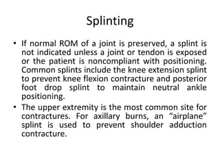 Burn and Burn Rehabilitation by Dr shyam sunder sharma | PPTX