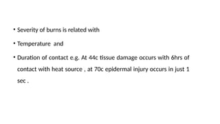 BURNS in children and the management of burns | PPTX