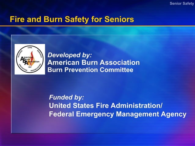 Fire and Burn Safety for Older Adults PPT | PPT