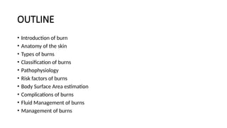 BURNS, COMPLICATIONS AND MANAGEMENT.pptx