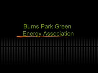 Burns Park Green  Energy Association 