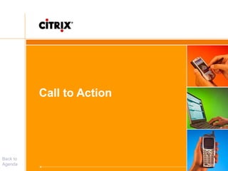 Call to Action
Back to
Agenda
 