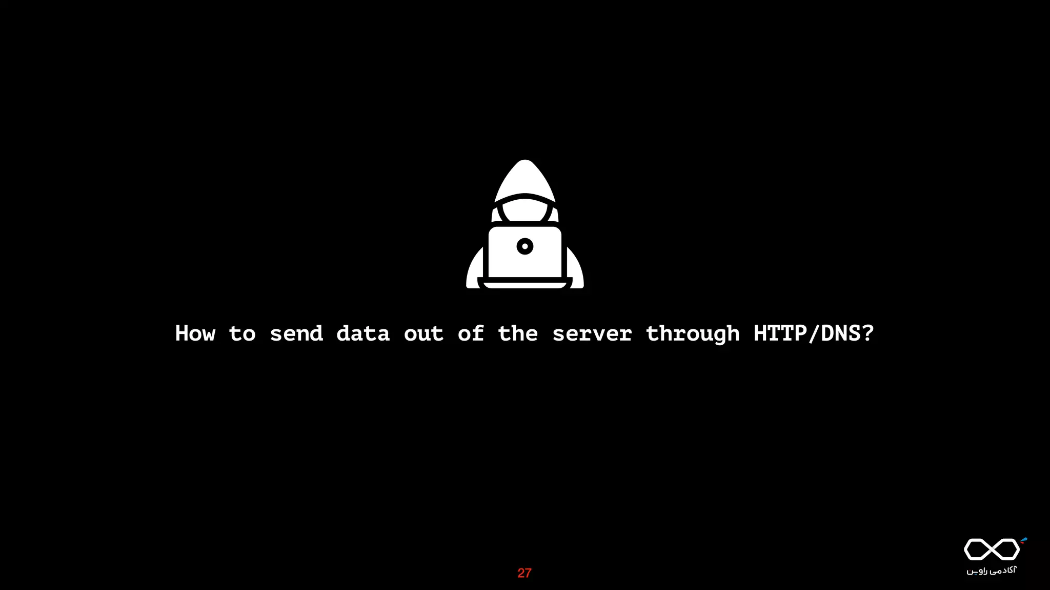 How to send data out of the server through HTTP/DNS?
27
 