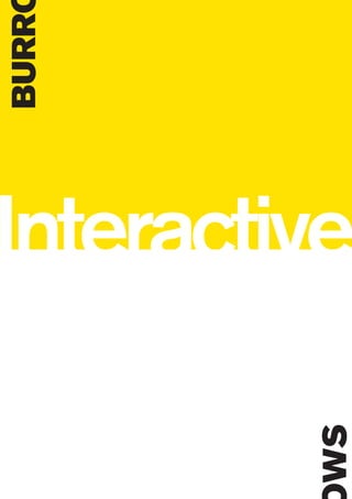 BURR




Interactive
         WS
 