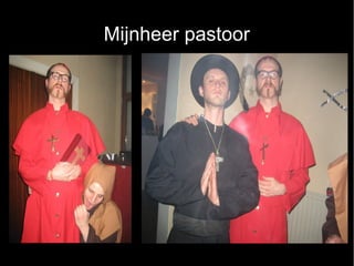 Mijnheer pastoor
 