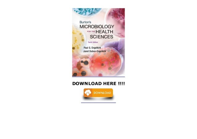Burton's Microbiology for the Health Sciences, North American Edition