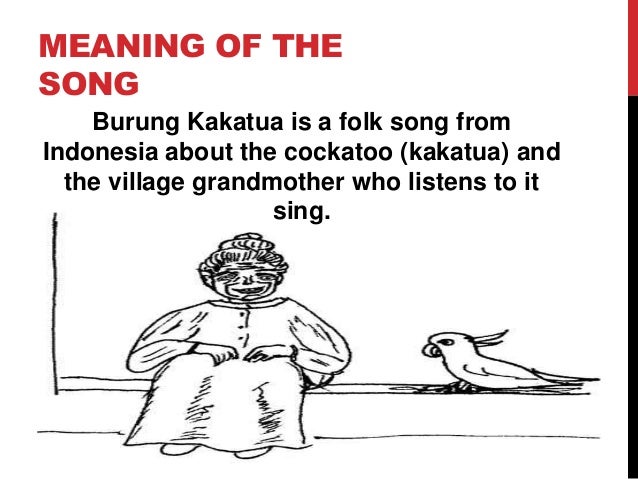 Burung Kakatua Indonesian Folk Song