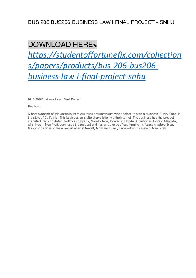 Bus 206 bus206 business law i final project snhu
