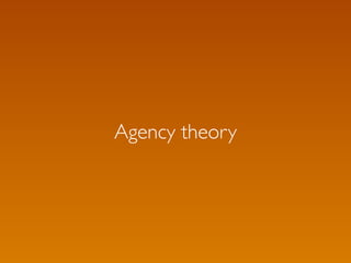 Agency theory
 