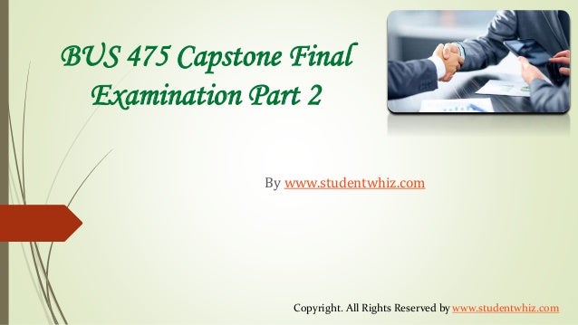 University of phoenix capstone final exams part 2