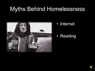 Myths Behind HomelessnessInternetReading