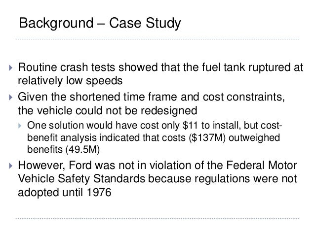 a case analysis of the pinto fires The ford pinto is a subcompact automobile that was produced the 27 deaths attributed to pinto fires is the same number of deaths ↑ the ford pinto case. a case analysis of the pinto fires The ford pinto is a subcompact automobile that was produced the 27 deaths attributed to pinto fires is the same number of deaths ↑ the ford pinto case.