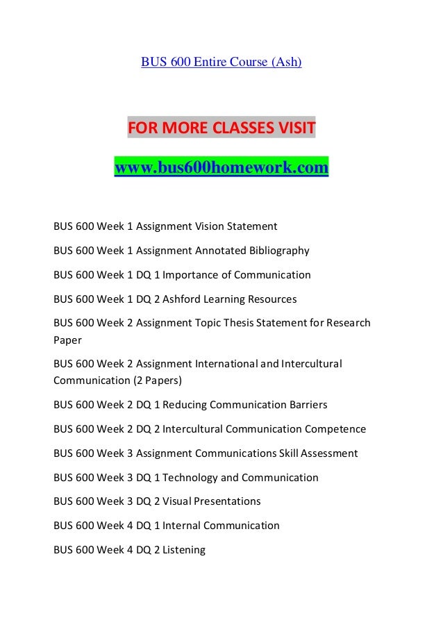 BUS 600 HOMEWORK Remember Education--bus600homework.com