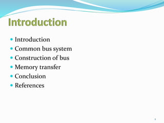 Bus and memory transfer | PPTX | Data Storage and Warehousing | Computing
