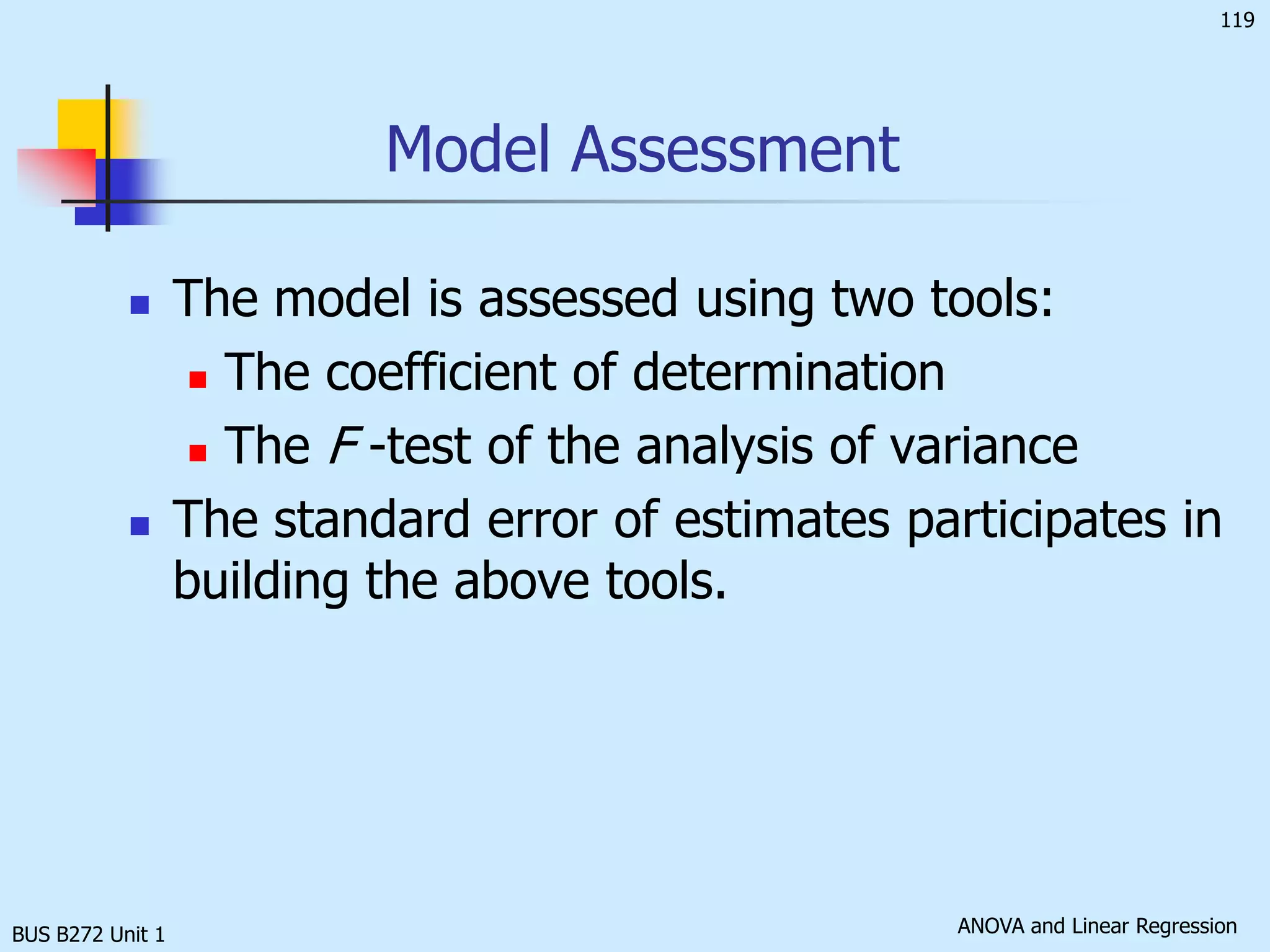 BUS B272 Unit 1The errore is normally distributed.The mean is equal to zero and the standard deviation is constant (se)for all values of y. The errors are independent.Required conditions for the error variable