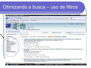 Otimizando a busca – uso de filtros
 