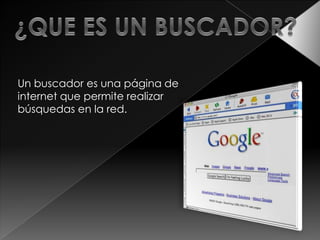 BUSCADORES DE INTERNET