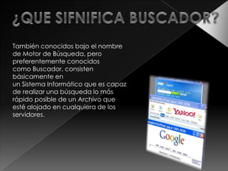 BUSCADORES DE INTERNET