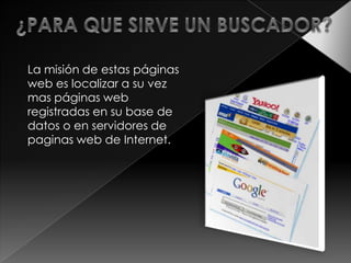 BUSCADORES DE INTERNET