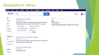 Búsqueda en Yahoo
 