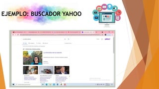 EJEMPLO: BUSCADOR YAHOO
 