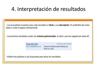 4. Interpretación de resultados
 