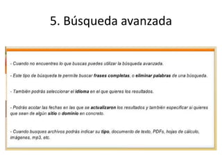 5. Búsqueda avanzada
 