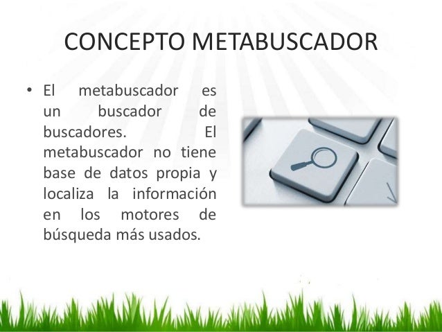 Buscadores Metabuscadores