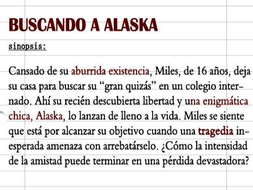 Buscando a Alaska - Exposicion