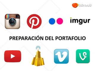 PREPARACIÓN DEL PORTAFOLIO