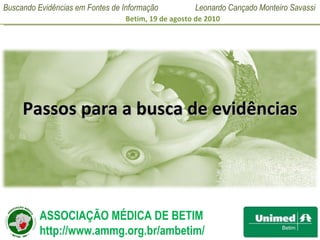 Passos para a busca de evidências 