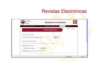 Revistas Electrónicas
 