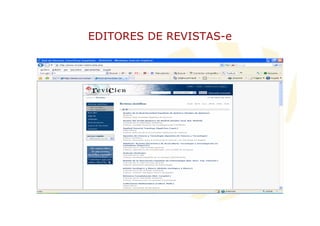 EDITORES DE REVISTAS-e
 