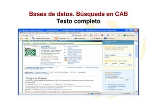 Bases de datos. Búsqueda en CAB
         Texto completo
 